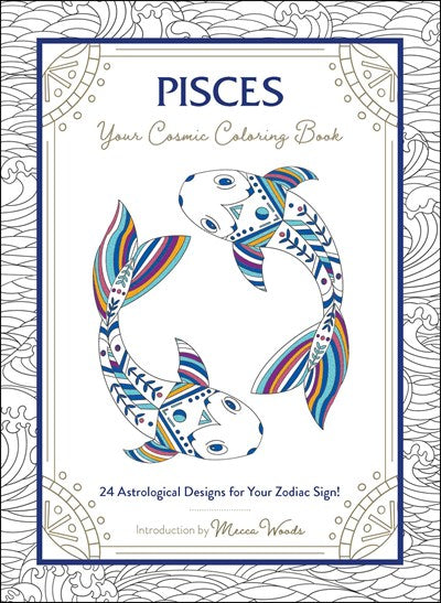 Your Cosmic Coloring Book - Pisces
